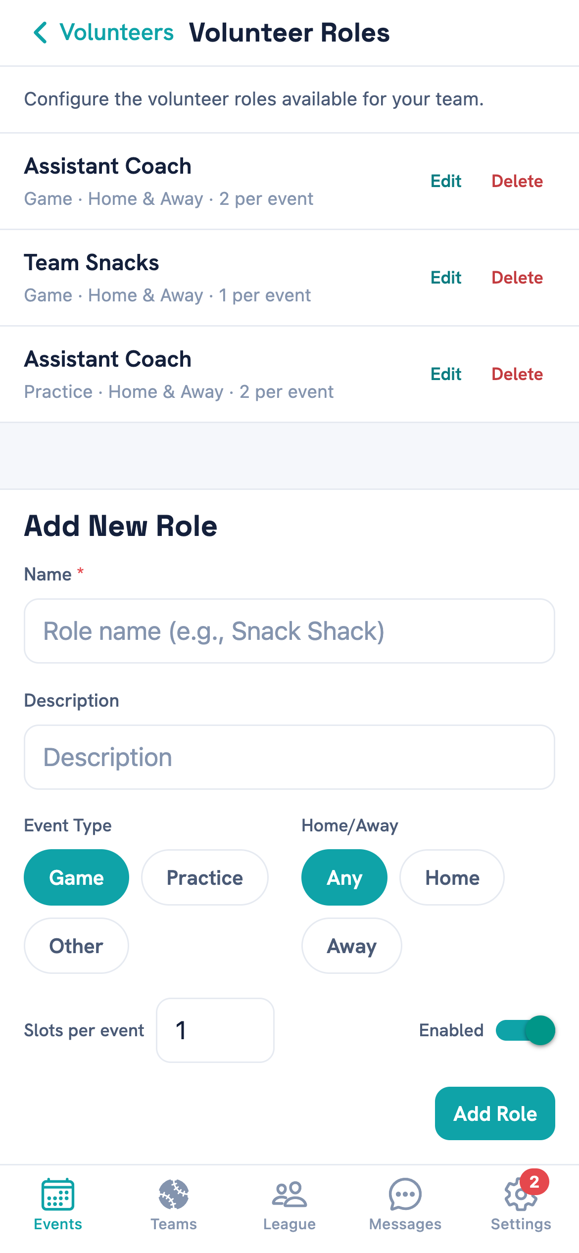 The Volunteer Roles screen showing existing roles with Edit and Delete, above an Add New Role form with Name, Description, Event Type, Home/Away, Slots per event and an Enabled switch.